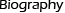 Biography